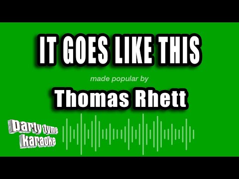 Thomas Rhett - It Goes Like This