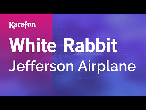 Jefferson Airplane - White Rabbit
