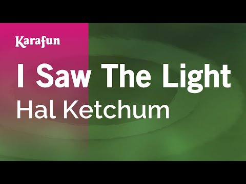 Hal Ketchum - I Saw The Light