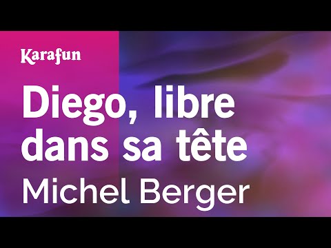 Michel Berger - Diego, libre dans sa tête