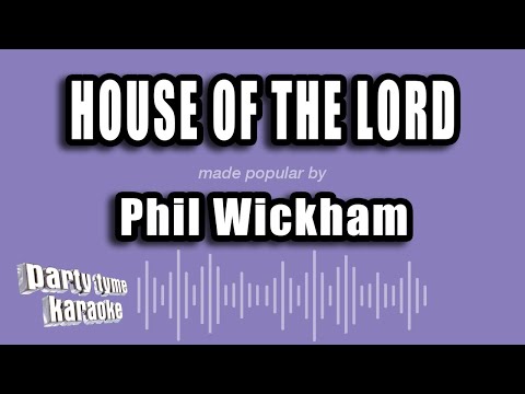 Phil Wickham - House of the Lord