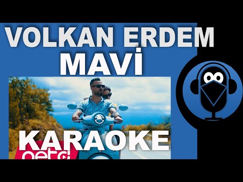 Volkan Erdem - Mavi / KARAOKE / Sözleri / Cover