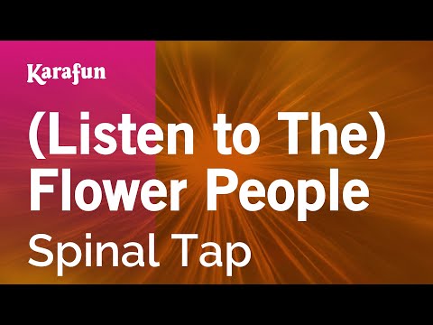 Spinal Tap - (Listen to The) Flower People