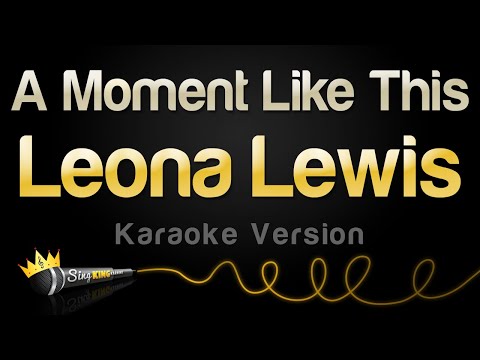Leona Lewis - A Moment Like This