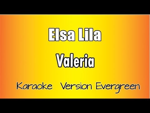 Elsa Lila - Valeria
