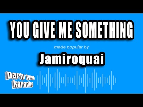 Jamiroquai - You Give Me Something