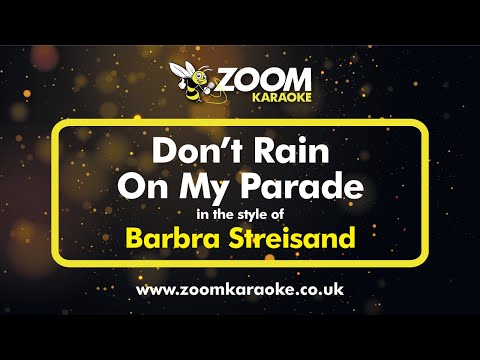 Barbra Streisand - Don't Rain On My Parade