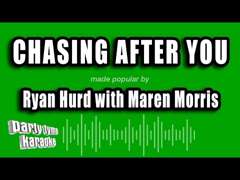 Ryan Hurd with Maren Morris - Chasing After You