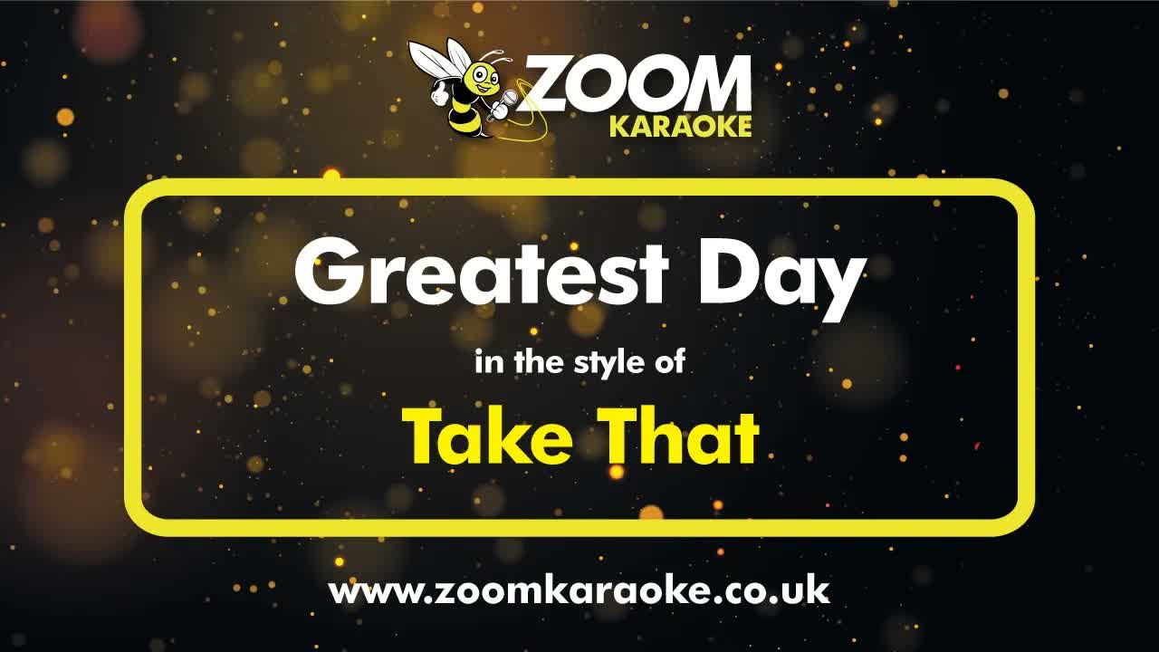 Take That - Greatest Day