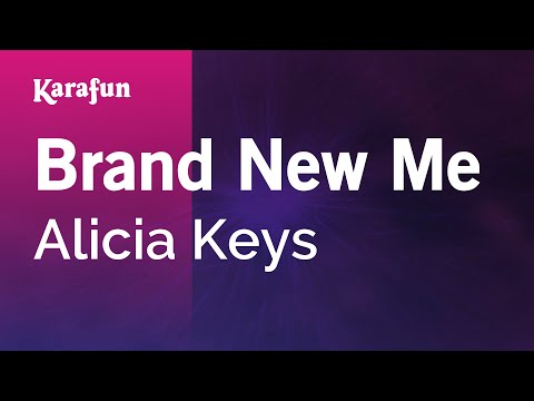Alicia Keys - Brand New Me