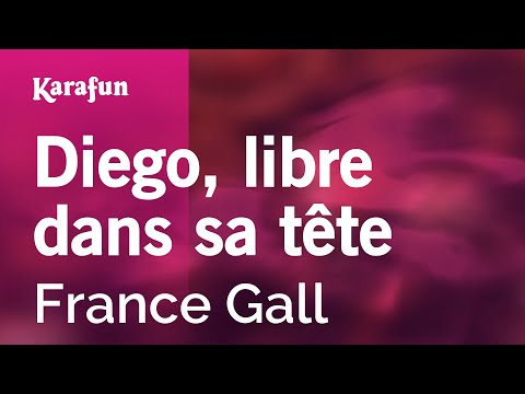 France Gall - Diego, libre dans sa tête