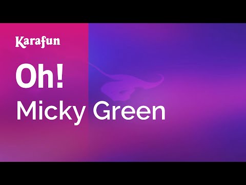 Micky Green - Oh!