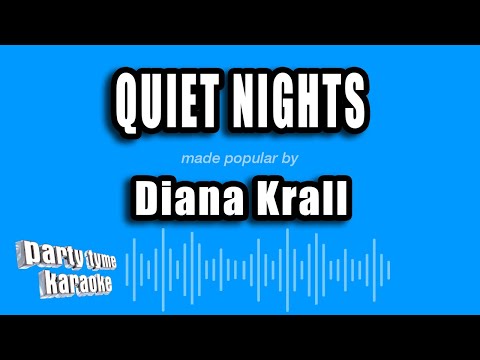 Diana Krall - Quiet Nights