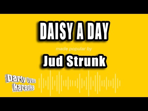 Jud Strunk - Daisy a Day
