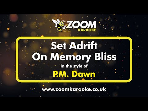 PM Dawn - Set Adrift On Memory Bliss