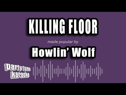 Howlin' Wolf - Killing Floor