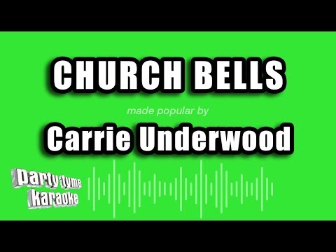 Carrie Underwood - Church Bells