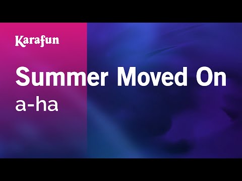 a-ha - Summer Moved On