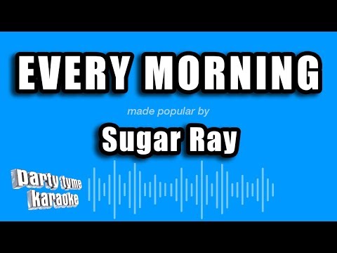 Sugar Ray - Every Morning