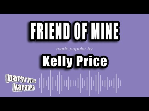 Kelly Price - Friend of Mine