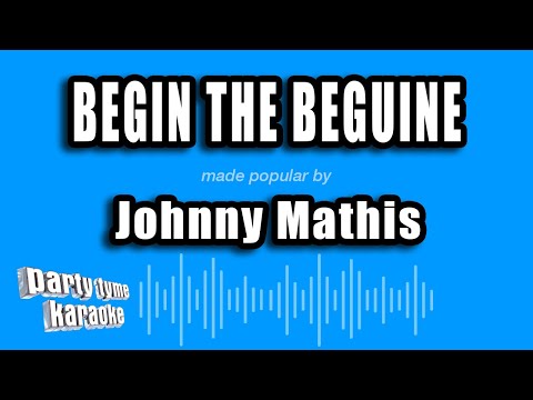 Johnny Mathis - Begin The Beguine