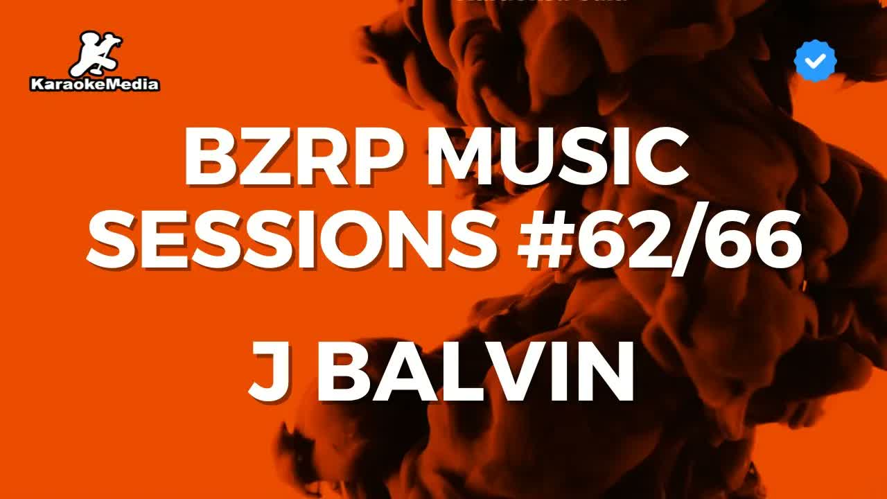 J BALVIN || BZRP Music Sessions Instrumental and lyrics