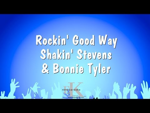 Shakin' Stevens & Bonnie Tyler - Rockin' Good Way