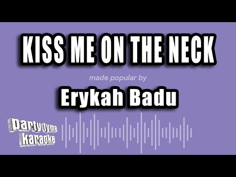 Erykah Badu - Kiss Me On The Neck