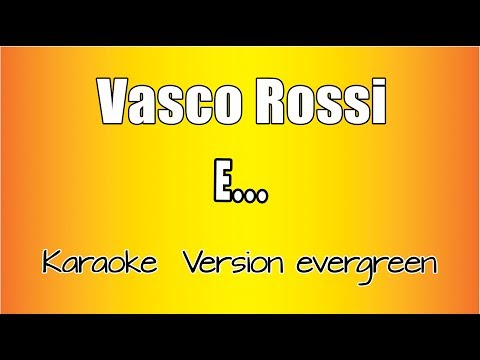 Vasco Rossi - e...