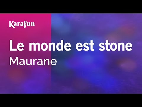 Maurane - Le monde est stone