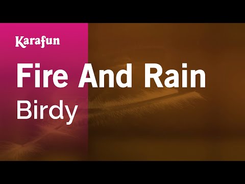 Birdy - Fire And Rain