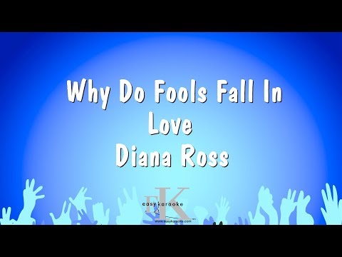 Diana Ross - Why Do Fools Fall In Love