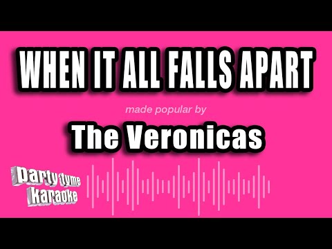 The Veronicas - When It All Falls Apart