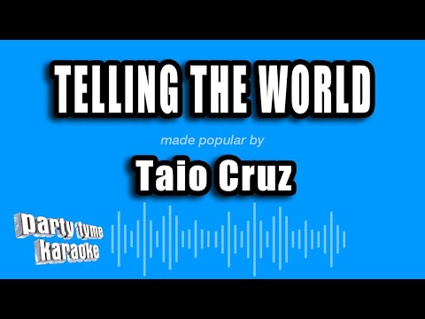 Taio Cruz - Telling The World