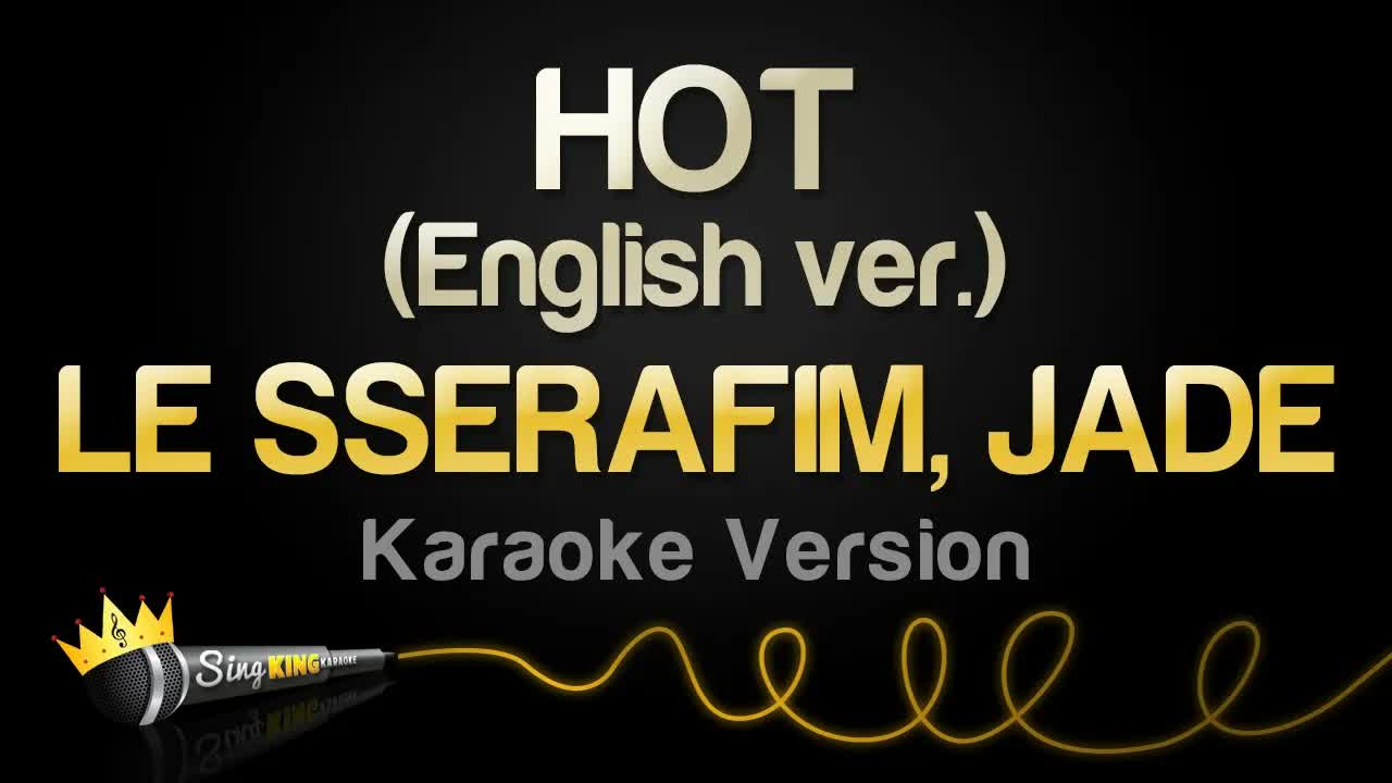 LE SSERAFIM, JADE - HOT (English ver.)