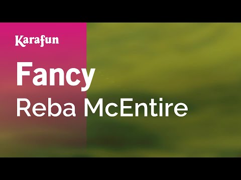 Reba McEntire - Fancy