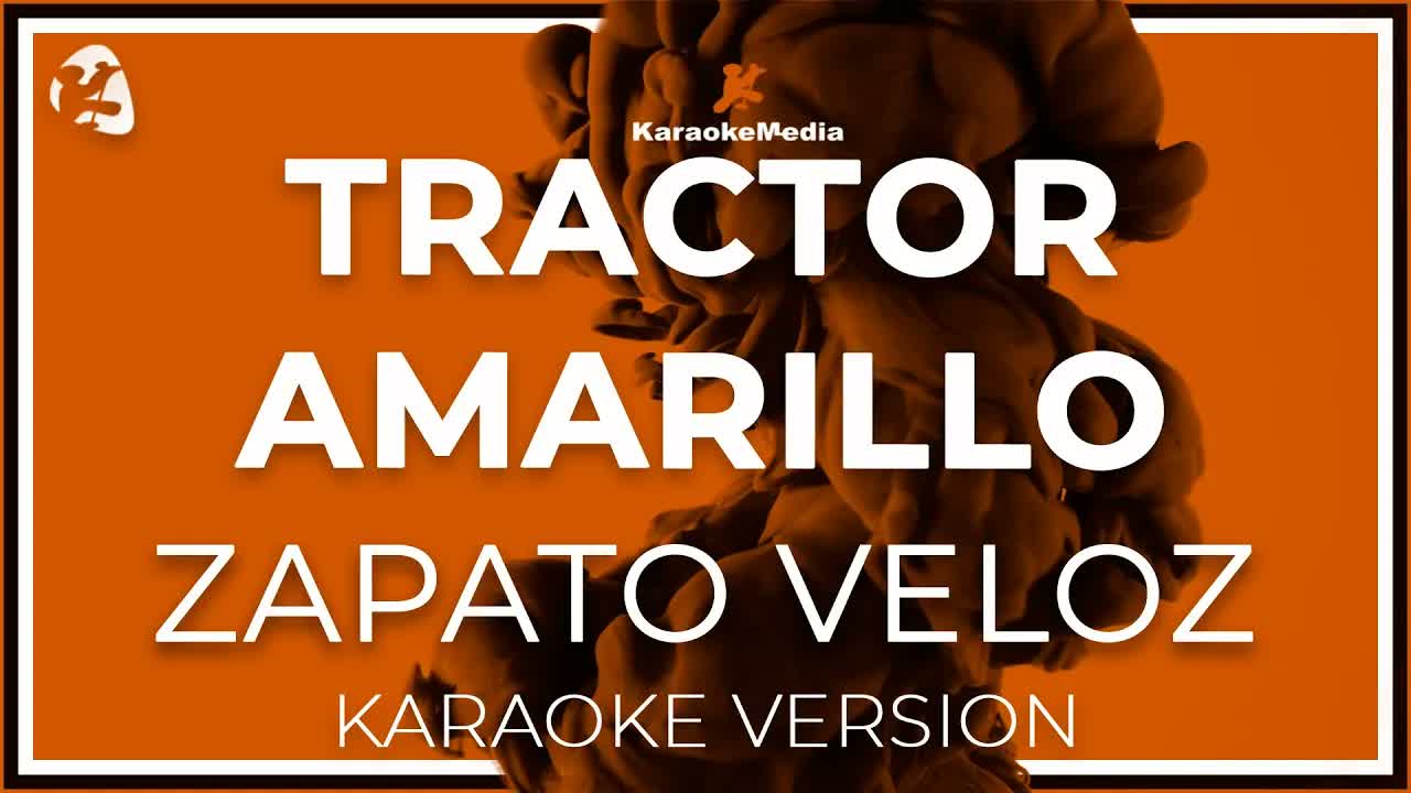 Tengo un Tractor Amarillo - Zapato Veloz