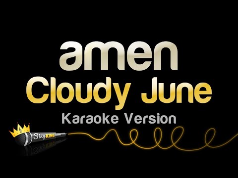 Cloudy June - amen