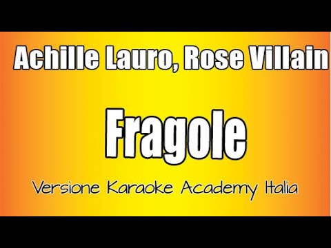 Achille Lauro, Rose Villain - Fragole