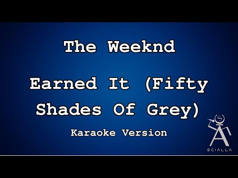 The Weeknd - Earned It (Fifty Shades Of Grey)