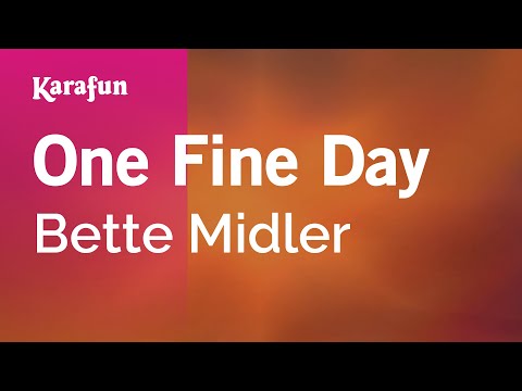 Bette Midler - One Fine Day