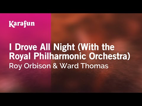 Roy Orbison & Ward Thomas - I Drove All Night