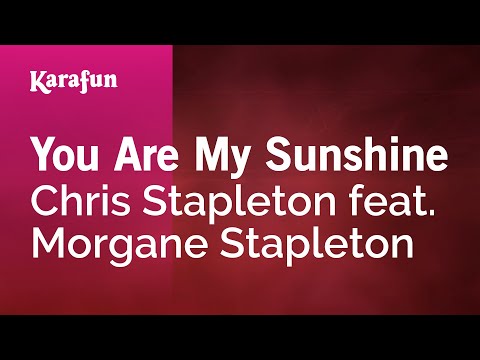 Chris Stapleton & Morgane Stapleton - You Are My Sunshine