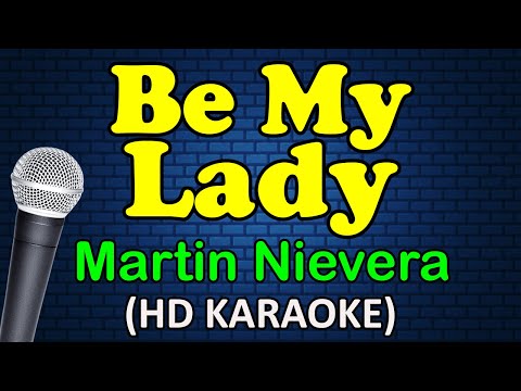 Martin Nievera - BE MY LADY