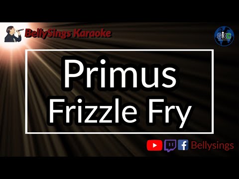 Primus - Frizzle Fry