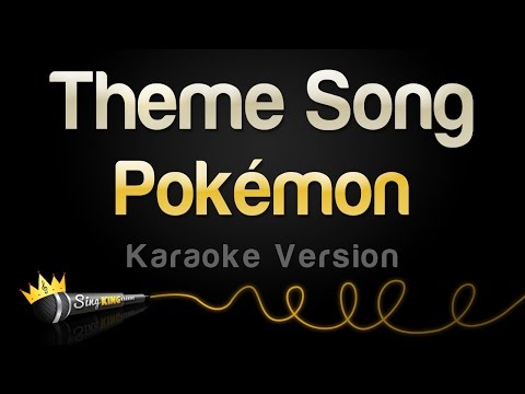 Pokémon - Theme Song