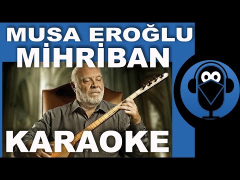 Musa Eroğlu - Mihriban