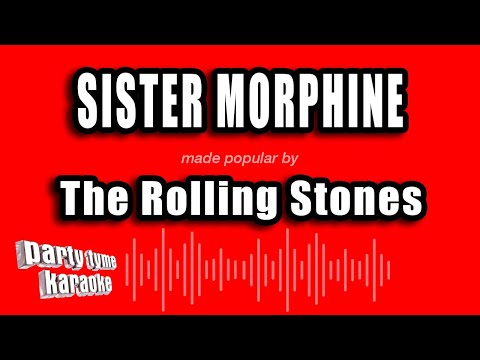 The Rolling Stones - Sister Morphine