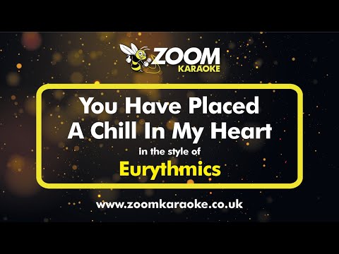 Eurythmics - You Have Placed A Chill In My Heart