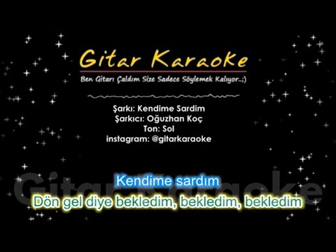 Kendime Sardım (Oğuzhan Koç)